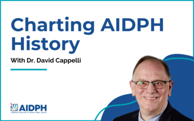 Charting the History of AIDPH with Dr. David Cappelli